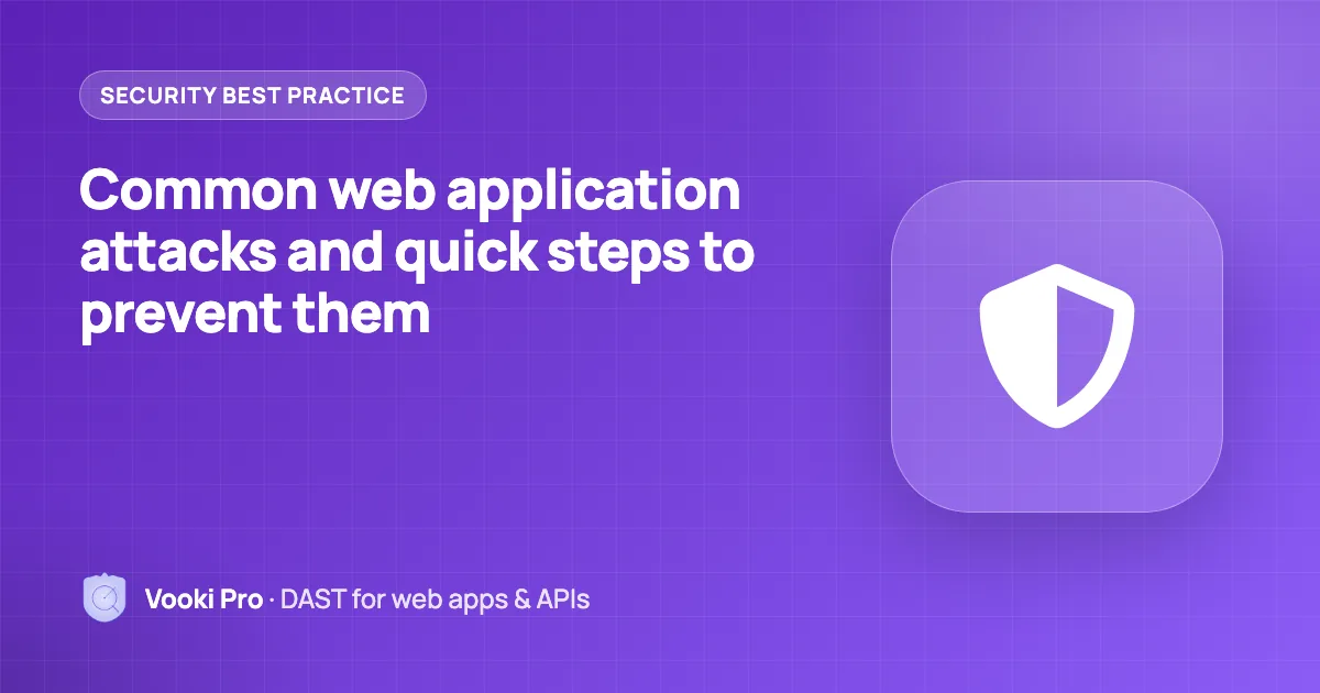 Common Web Application Attacks & How to Prevent Them