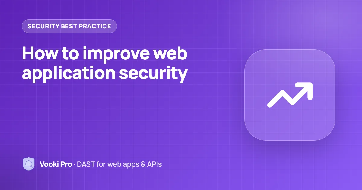 How to Improve Web Application Security