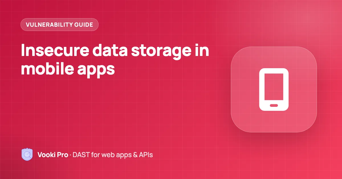 Insecure Data Storage in Mobile Apps (OWASP Mobile)