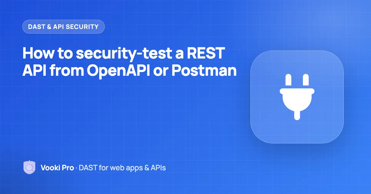 How to Security Test a REST API (OpenAPI & Postman)