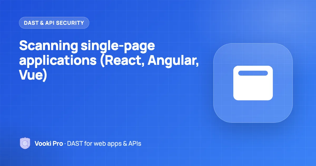 How to Security-Scan React & Angular Apps