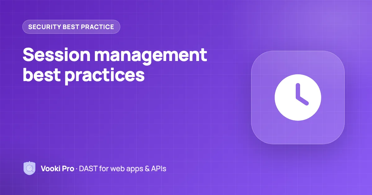 Session Management Best Practices for Web Apps