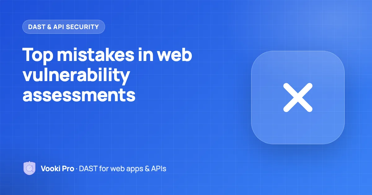 Top Mistakes in Web Vulnerability Assessments