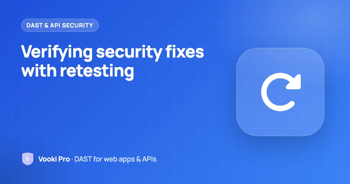 How to Verify Security Fixes with Retesting