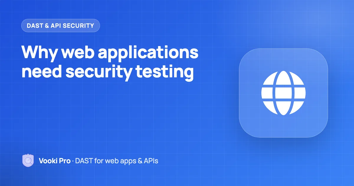 Why Web Applications Need Security Testing